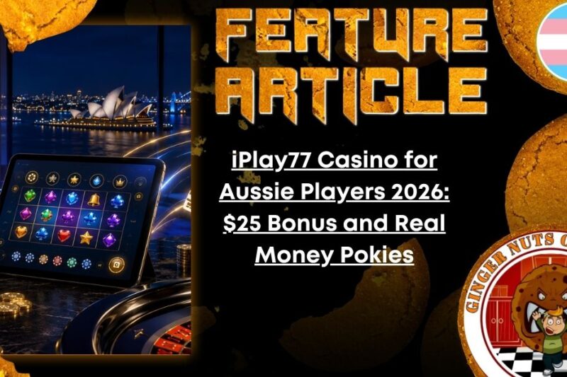 iPlay77 Casino for Aussie Players 2026: $25 Bonus and Real Money Pokies