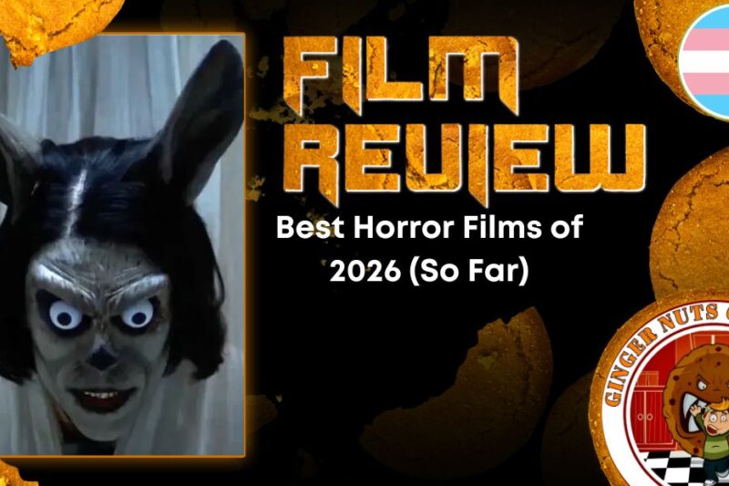 HORROR MOVIE REVIEW Best Horror Films of 2026 (So Far)