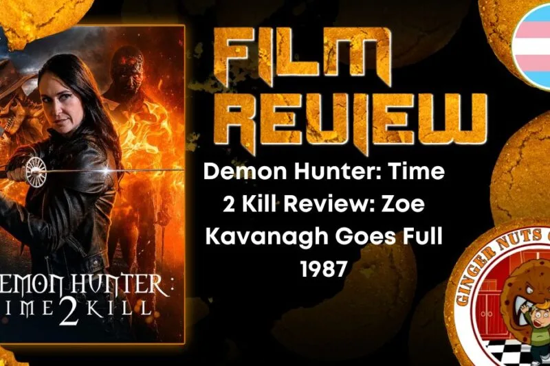 HORROR MOVIE REVIEW Demon Hunter- Time 2 Kill Review- Zoe Kavanagh Goes Full 1987