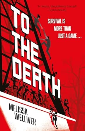 Melissa Welliver – To the Death