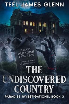 Humanity in the Face of Horror: The Undiscovered Country by Teel James Glenn