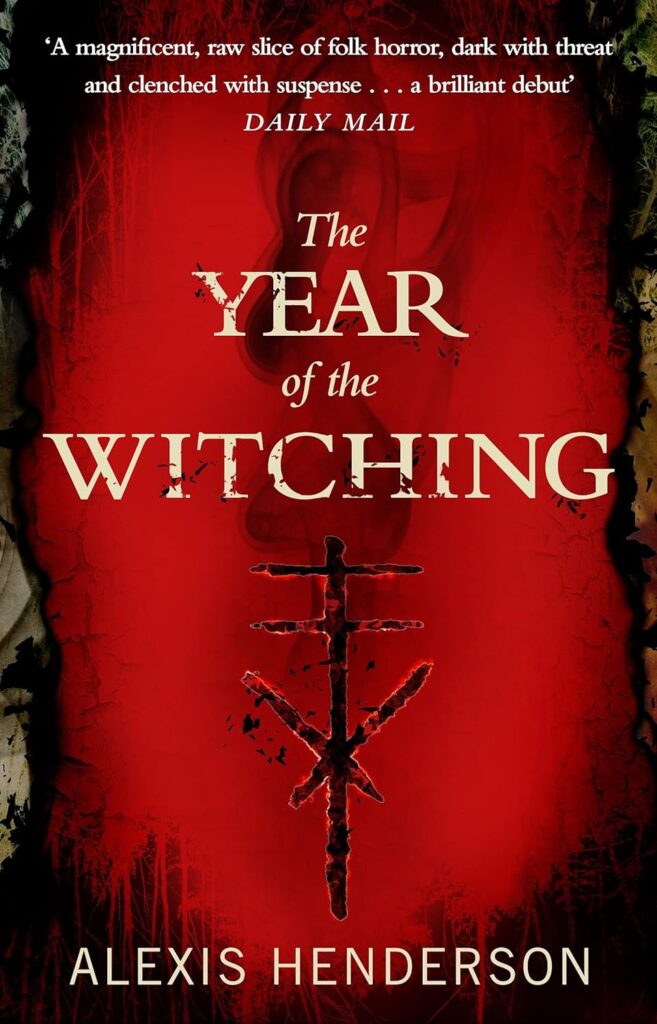 The Year of the Witching by Alexis Henderson