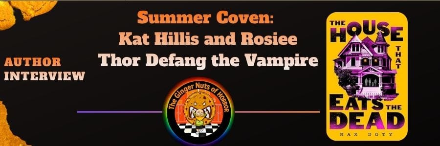 Author Interview Summer Coven- Kat Hillis and Rosiee Thor Defang the Vampire
