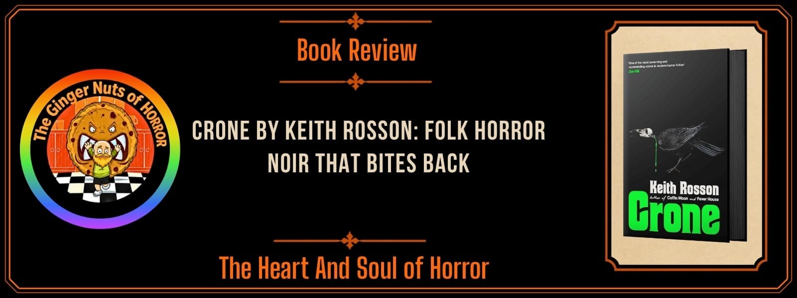 Crone by Keith Rosson: Folk Horror Noir That Bites Back