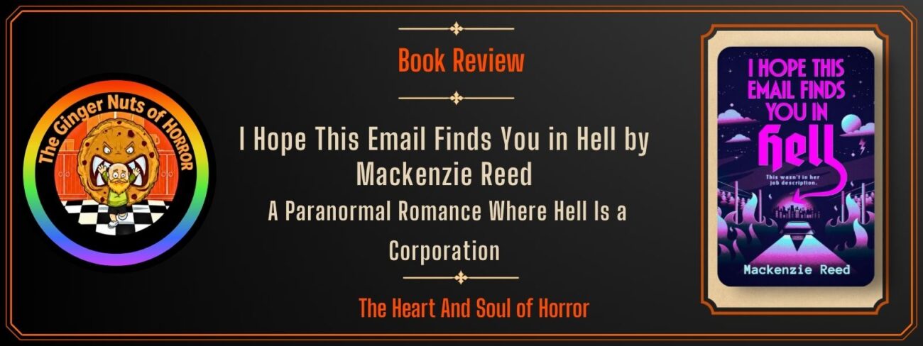 Book Review I Hope This Email Finds You in Hell by Mackenzie Reed A Paranormal Romance Where Hell Is a Corporation .jpg
