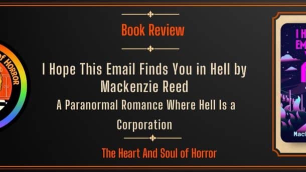 Book Review I Hope This Email Finds You in Hell by Mackenzie Reed A Paranormal Romance Where Hell Is a Corporation .jpg
