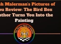 Book Review Josh Malerman’s Pictures of You Review- The Bird Box Author Turns You Into the Painting