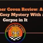 Book Review Summer Coven Review- A Queer Cosy Mystery With a Corpse in It