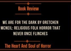 Book Review We Are For The Dark by Gretchen McNeil- Religious Folk Horror That Never Once Flinches
