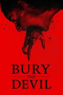 Bury the Devil: Atmospheric Chills and Uneven Mythology