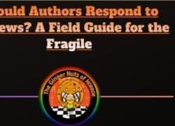 Should Authors Respond to Reviews? A Field Guide for the Fragile
