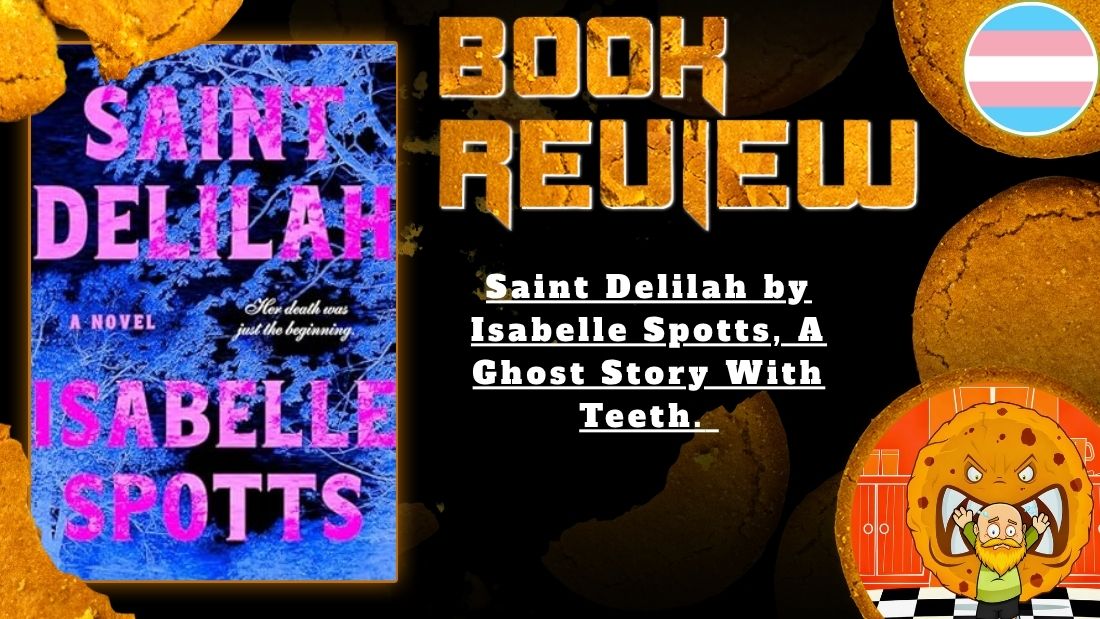 Saint Delilah by Isabelle Spotts Review | Feminist Horror