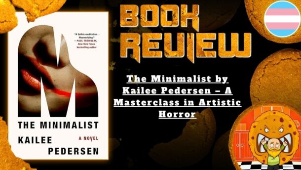 HORROR BOOK REVIEW The Minimalist by Kailee Pedersen – A Masterclass in Artistic Horror