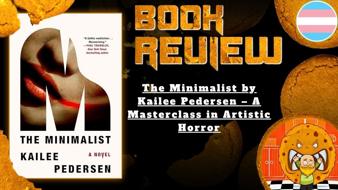 HORROR BOOK REVIEW The Minimalist by Kailee Pedersen – A Masterclass in Artistic Horror