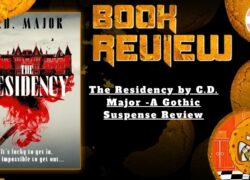 HORROR BOOK REVIEW The Residency by C.D. Major -A Gothic Suspense Review