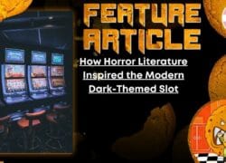 HORROR FEATURE ARTICLE How Horror Literature Inspired the Modern Dark-Themed Slot