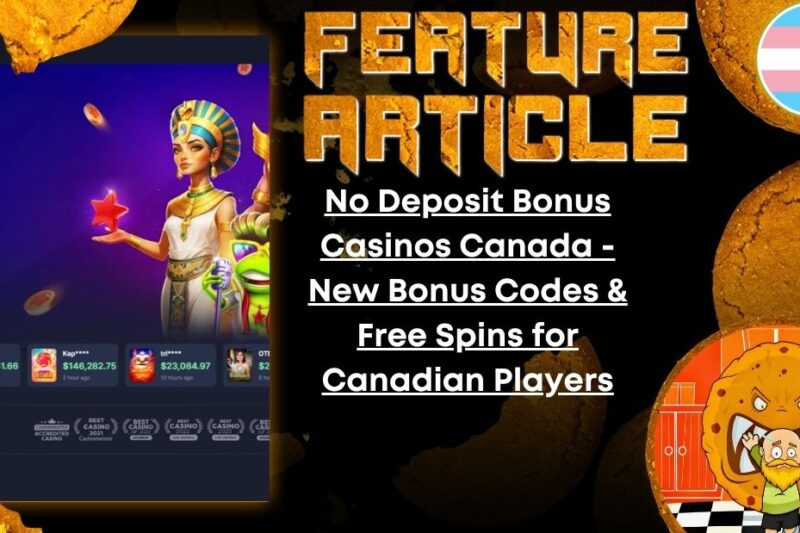 No Deposit Bonus Casinos Canada – New Bonus Codes & Free Spins for Canadian Players