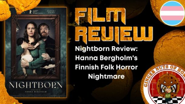 HORROR MOVIE REVIEW Nightborn Review- Hanna Bergholm's Finnish Folk Horror Nightmare