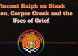 Interview Vincent Ralph on Bleak Haven, Corpse Creek and the Uses of Grief