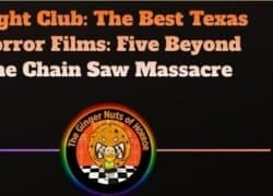movie review (1) Fright Club- The Best Texas Horror Films- Five Beyond the Chain Saw Massacre