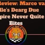 movie reviewFeed Review- Marco van Belle's Dearg Due Vampire Never Quite Bites