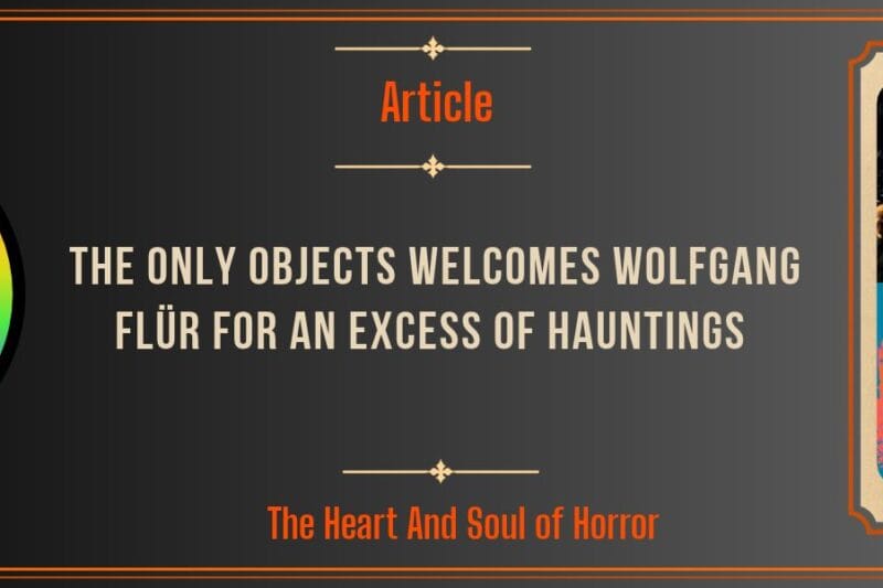 The Only Objects Welcomes Wolfgang Flür for an Excess of Hauntings