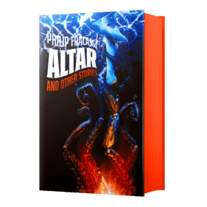Altar and Other Stories by Philip Fracassi, Hardback Cover Reveal