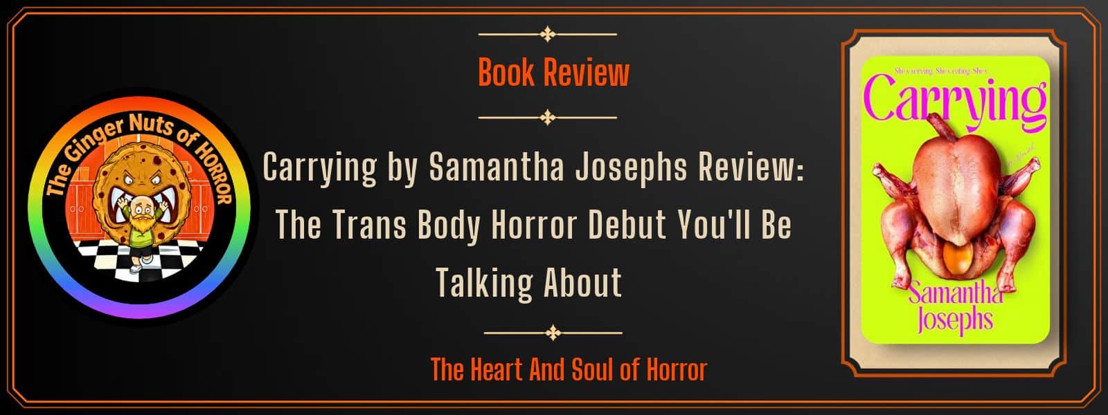Book Review Carrying by Samantha Josephs Review- The Trans Body Horror Debut You'll Be Talking About