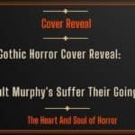 Book Review Gothic Horror Cover Reveal- Iseult Murphy's Suffer Their Going
