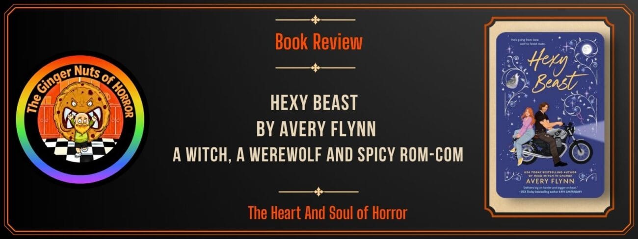Book Review Hexy Beast by Avery Flynn- A Witch, a Werewolf and Spicy Rom-Com