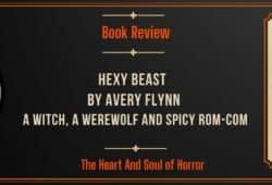 Book Review Hexy Beast by Avery Flynn- A Witch, a Werewolf and Spicy Rom-Com