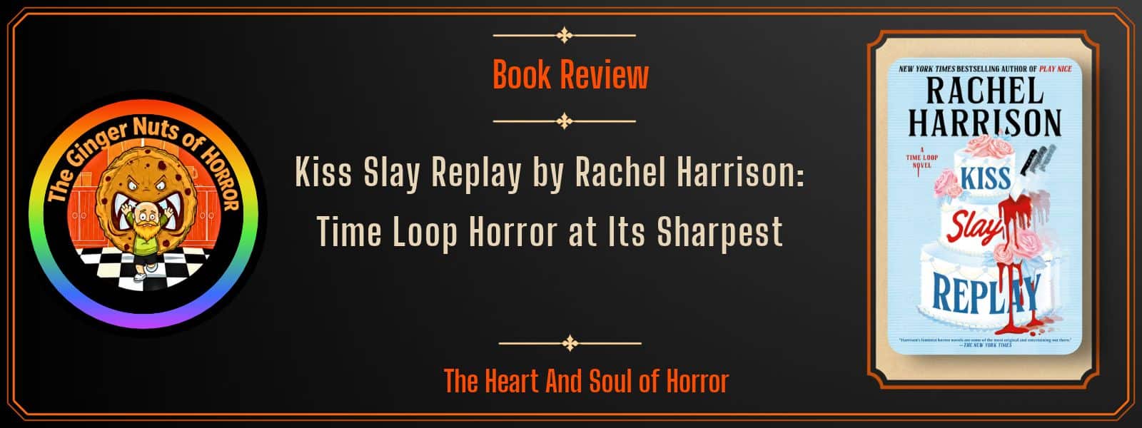 Book Review Kiss Slay Replay by Rachel Harrison- Time Loop Horror at Its Sharpest