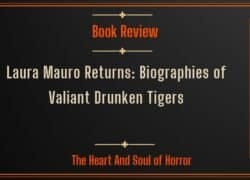 Book Review Laura Mauro Returns- Biographies of Valiant Drunken Tigers