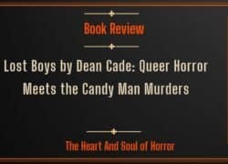 Book Review Lost Boys by Dean Cade- Queer Horror Meets the Candy Man Murders