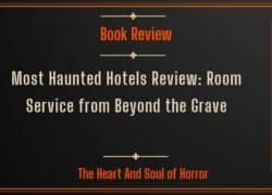 Most Haunted Hotels Review: Room Service from Beyond the Grave