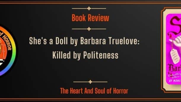 Book Review She's a Doll by Barbara Truelove- Killed by Politeness