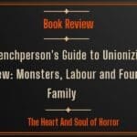 Book Review The Henchperson's Guide to Unionizing Review- Monsters, Labour and Found Family