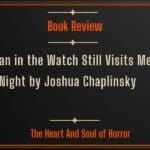 Book Review The Man in the Watch Still Visits Me at Night by Joshua Chaplinsky