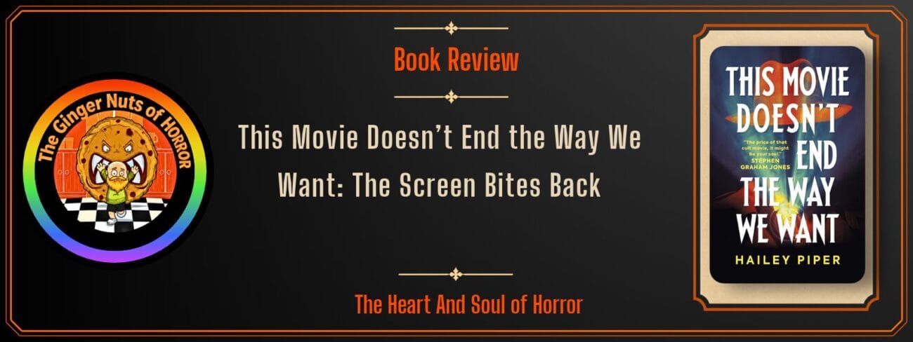 Book Review This Movie Doesn’t End the Way We Want- The Screen Bites Back