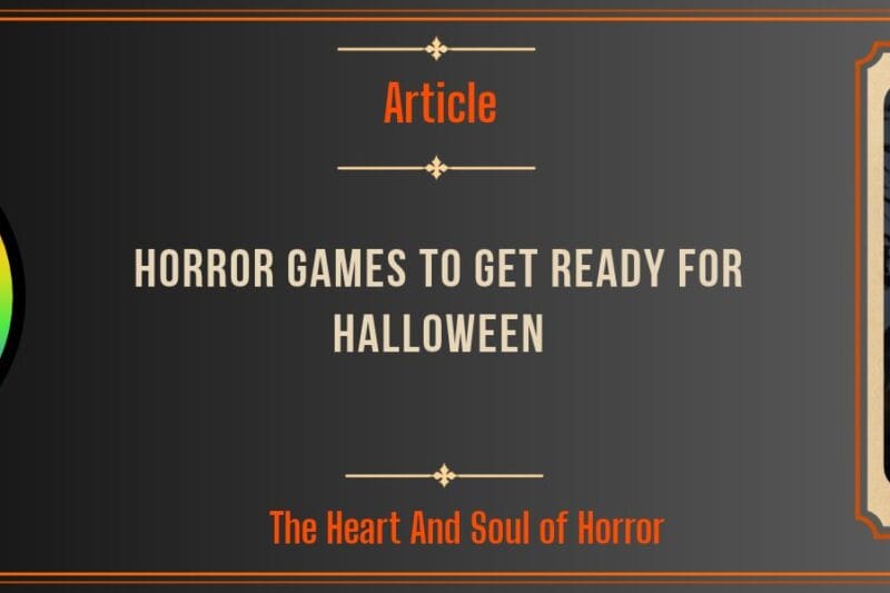 Horror games to get ready for Halloween