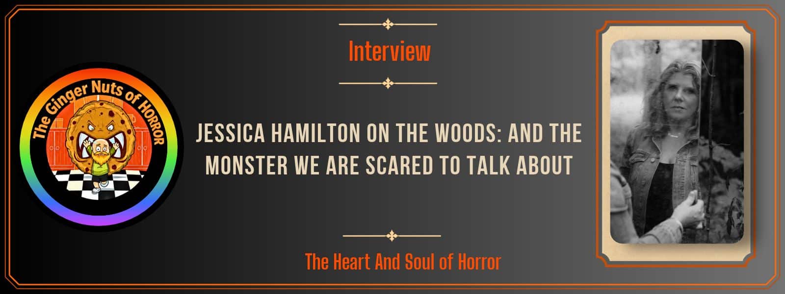 Interview Jessica Hamilton on The Woods- And The Monster We Are Scared to Talk About a