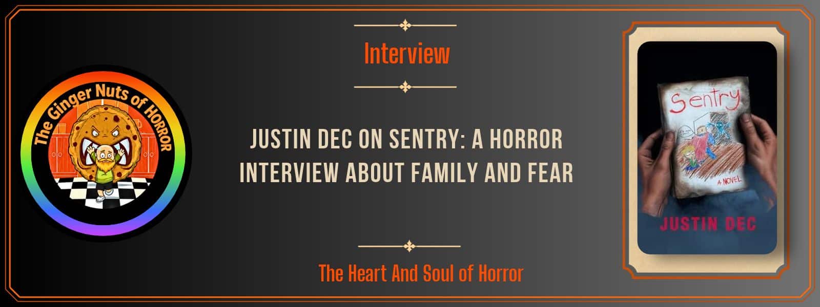 Justin Dec on Sentry: A Horror Interview About Family and Fear