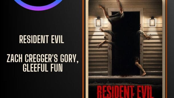 Movie-review-Resident-Evil-Review-Zach-Creggers-Gory-Gleeful-Fun.jpg