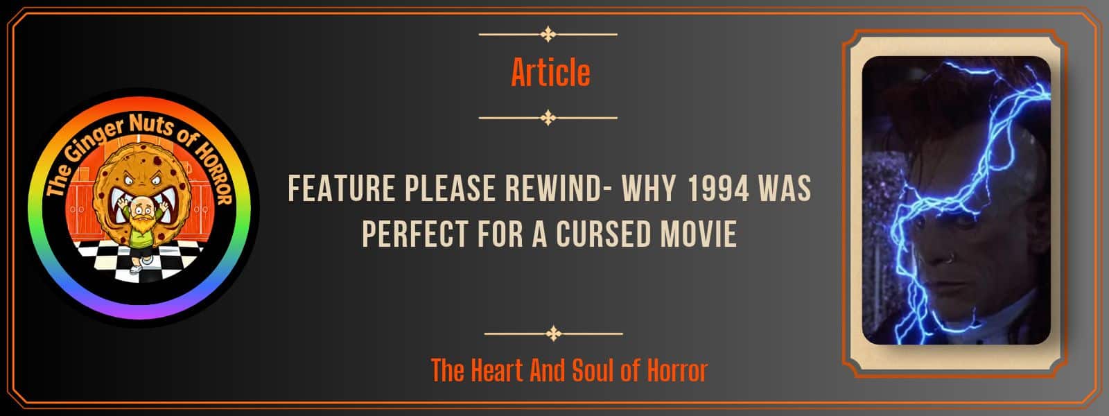Feature Please Rewind- Why 1994 Was Perfect for a Cursed Movie