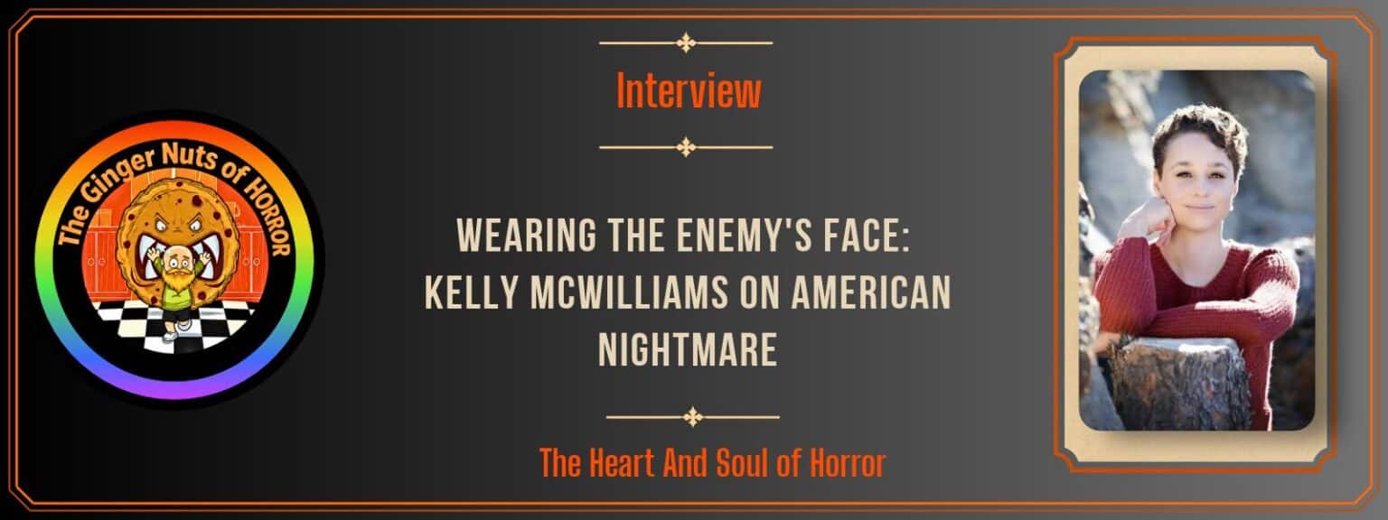 Wearing the Enemy's Face: Kelly McWilliams on American Nightmare