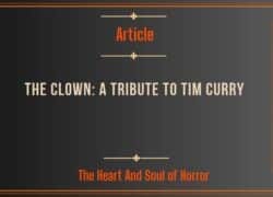 article The Clown- A Tribute to Tim Curry