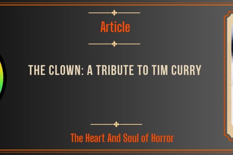 The Clown: A Tribute to Tim Curry