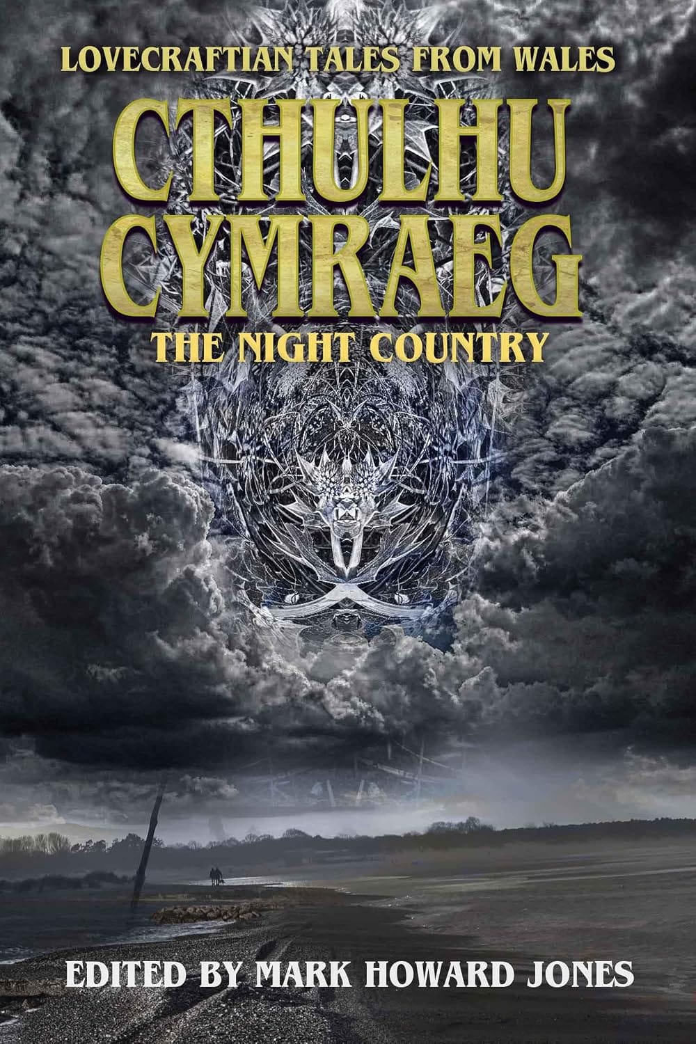 Cover of Cthulhu Cymraeg: The Night Country by Mark Howard Jones