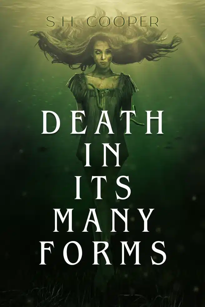 Cover of Death in Its Many Forms by S.H. Cooper