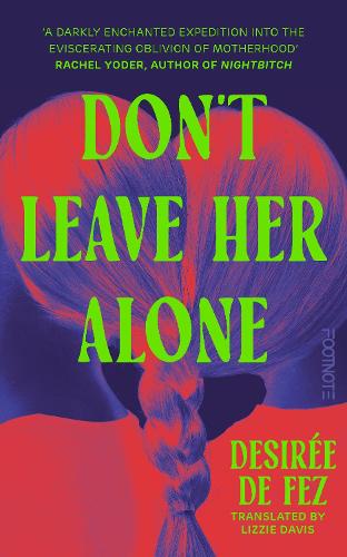 Dont Leave Her Alone by Desiree de Fez book cover 2